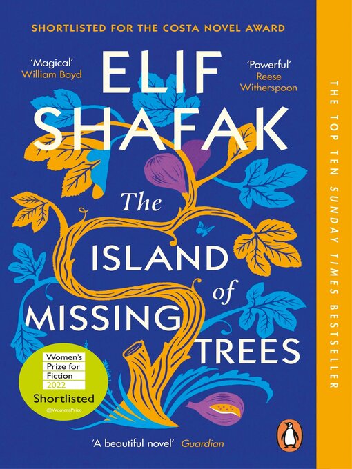 Title details for The Island of Missing Trees by Elif Shafak - Wait list